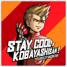 Stay Cool, Kobayashi-san!: A River City Ransom Story!