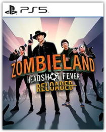 Zombieland: Headshot Fever Reloaded