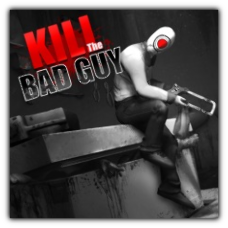 Kill The Bad Guy