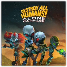 Destroy All Humans! Clone Carnage