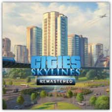 Cities: Skylines – Remastered