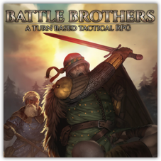 Battle Brothers – A Turn Based Tactical RPG