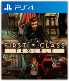 First Class Trouble
