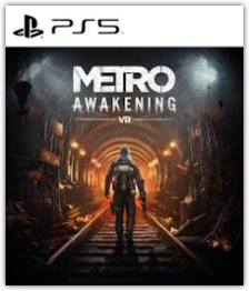 Metro Awakening VR