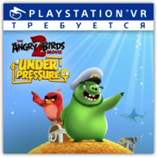 The Angry Birds Movie 2 VR: Under Pressure