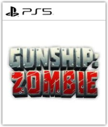 Gunship: Zombie