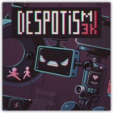 Despotism 3k