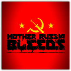 Mother Russia Bleeds