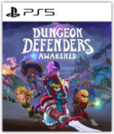 Dungeon Defenders: Awakened