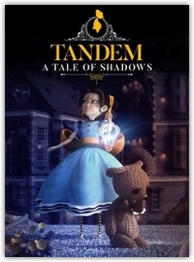 Tandem: A Tale of Shadows
