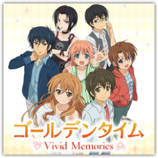 Golden Time: Vivid Memories