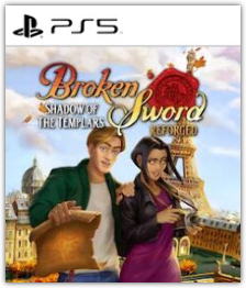 Broken Sword: Shadow of the Templars – Reforged