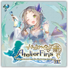 Atelier Firis: The Alchemist and the Mysterious Journey DX