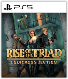 Rise of the Triad: Ludicrous Edition