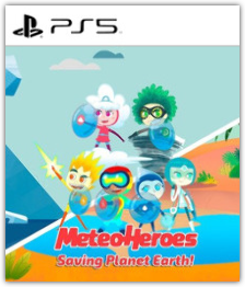 MeteoHeroes Saving Planet Earth!