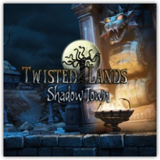Twisted Land: ShadowTown