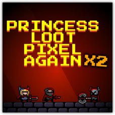 Princess.Loot.Pixel.Again x2