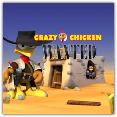 Crazy Chicken Wanted