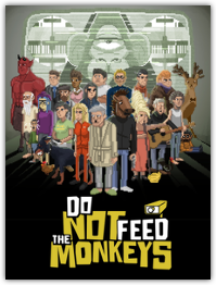 Do Not Feed the Monkeys