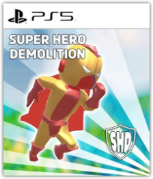 Super Hero Demolition