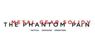 Metal Gear Solid V: The Phantom Pain