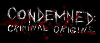 Condemned: Criminal Origins